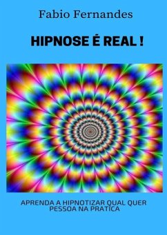 Cover Hipnose É Real ! (eBook, PDF)