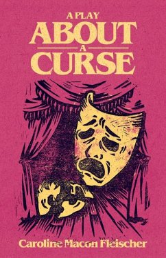 A Play about a Curse - Macon Fleischer, Caroline