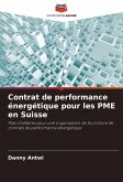 Contrat de performance énergétique pour les PME en Suisse