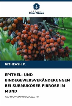 Cover EPITHEL- UND BINDEGEWEBSVERÄNDERUNGEN BEI SUBMUKÖSER FIBROSE IM MUND