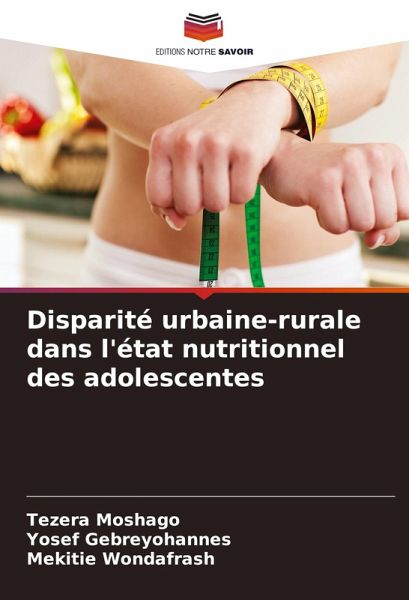 Disparité urbaine-rurale dans l'état nutritionnel des adolescentes