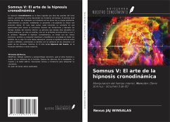 Cover Somnus V: El arte de la hipnosis cronodinámica
