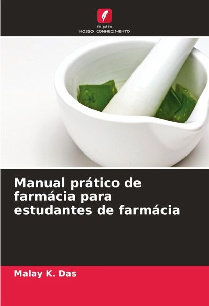 Manual prático de farmácia para estudantes de farmácia