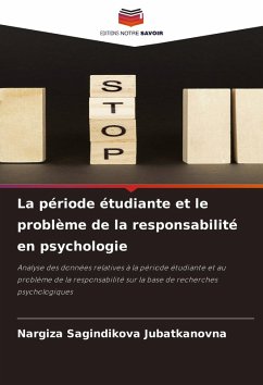 Cover La période étudiante et le problème de la responsabilité en psychologie