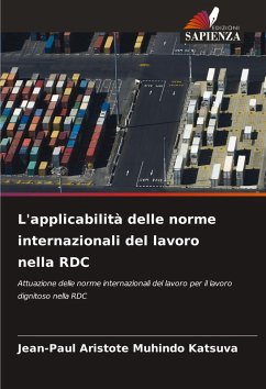 L'applicabilità delle norme internazionali del lavoro nella RDC - Muhindo Katsuva, Jean-Paul Aristote