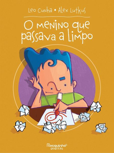 O menino que passava a limpo (eBook, ePUB) O menino que passava a limpo (eBook, ePUB)
