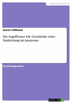 Die Segelflosser. Die Geschichte einer Entdeckung im Amazonas (eBook, PDF)