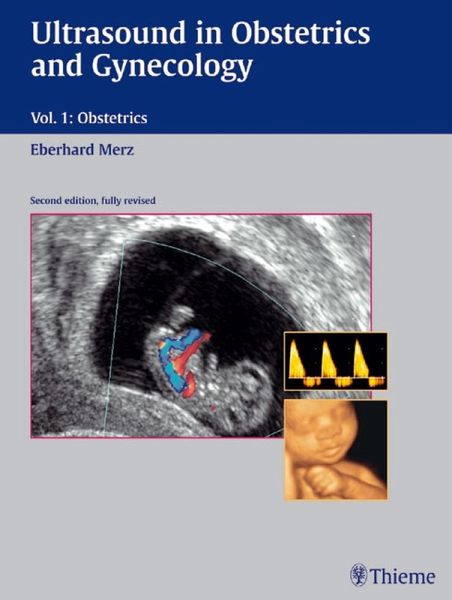 Ultrasound in Obstetrics and Gynecology (eBook, ePUB) Ultrasound in Obstetrics and Gynecology (eBook, ePUB)