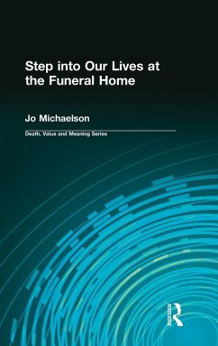 Cover Step into Our Lives at the Funeral Home