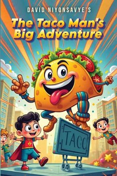 The Taco Man's Big Adventures - Niyonsavye, David