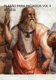 Platão Para Iniciados Vol 4 As Leis (eBook, ePUB)