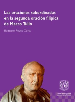 Cover Las oraciones subordinadas en la segunda oración filípica de Marco Tulio (eBook, ePUB)