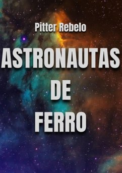 Cover Astronautas De Ferro (eBook, ePUB)