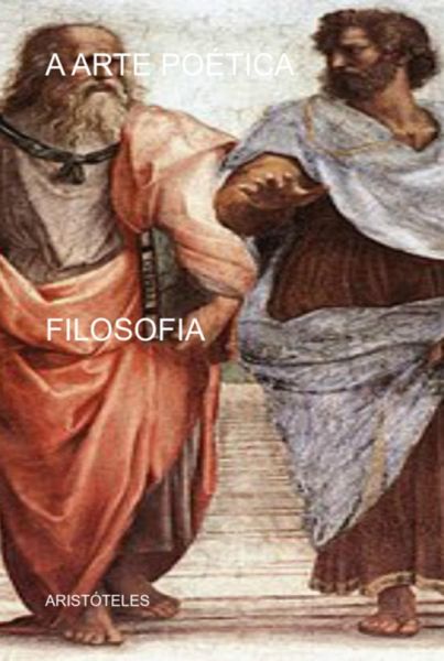 A Arte Poética (eBook, ePUB) A Arte Poética (eBook, ePUB)