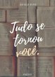 Tudo Se Tornou Você. (eBook, PDF) - Bild 1