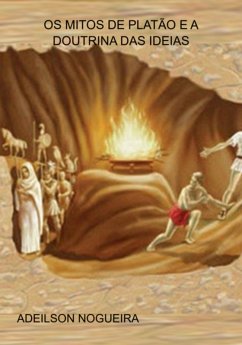 Cover Os Mitos De Platão E A Doutrina Das Ideias (eBook, ePUB)