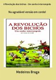 A Revolução Dos Bichos - Um Sonho Interrompido (eBook, PDF)