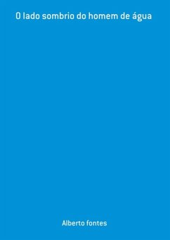Cover O Lado Sombrio Do Homem De Água (eBook, PDF)