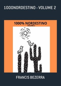 1000% Nordestino - Volume 2 (eBook, PDF) - Bezerra, Francis