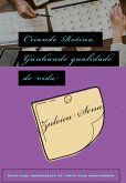 Criando Rotina Gerando Qualidade De Vida (eBook, ePUB) Criando Rotina Gerando Qualidade De Vida (eBook, ePUB)