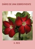 Diário De Uma Sobrevivente (eBook, PDF)