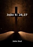 João 6.26,27 (eBook, ePUB)