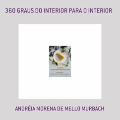 Cover 360 Graus Do Interior Para O Interior (eBook, ePUB)