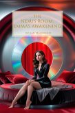 The Nexus Room: Emma's Awakening (eBook, ePUB) The Nexus Room: Emma's Awakening (eBook, ePUB)
