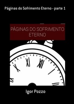 Cover Páginas Do Sofrimento Eterno - Parte 1 (eBook, PDF)
