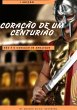 Coração De Um Centirião (eBook, PDF) - Bild 1