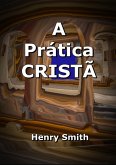 A Prática Cristã (eBook, ePUB)