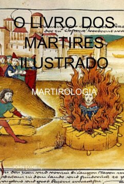 Cover O Livro Dos Mártires Ilustrado (eBook, ePUB)