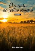 O Caipira Do Sertão Mineiro (eBook, PDF) O Caipira Do Sertão Mineiro (eBook, PDF)