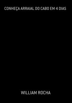 Cover Conheça Arraial Do Cabo Em 4 Dias (eBook, PDF)