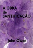 A Obra De Santificação (eBook, ePUB)