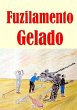 Fuzilamento Gelado (eBook, PDF) - Bild 1