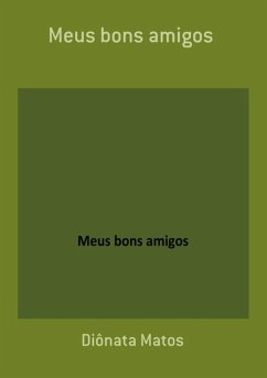 Cover Meus Bons Amigos (eBook, ePUB)