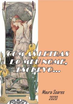 Cover Com As Letras Do Meu Nome, Escrevo... (eBook, PDF)