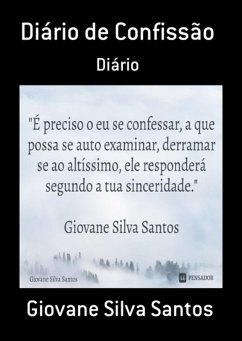 Diário De Confissão (eBook, PDF) - Santos, Giovane Silva