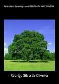 Relatório De Genealogia Para Rodrigo Silva De Oliveira (eBook, PDF)