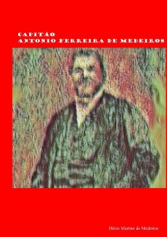 Cover Capitão Antonio Ferreira De Medeiros (eBook, PDF)