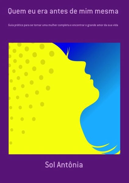 Quem Eu Era Antes De Mim Mesma (eBook, ePUB)