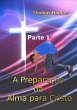 A Preparação Da Alma Para Cristo... - Bild 1