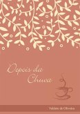Depois Da Chuva (eBook, PDF) Depois Da Chuva (eBook, PDF)