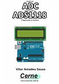 Lendo Um Adc Externo Com O Ads1118 Programado No Arduino (eBook, PDF) Lendo Um Adc Externo Com O Ads1118 Programado No Arduino (eBook, PDF)
