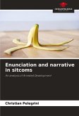 Enunciation and narrative in sitcoms Enunciation and narrative in sitcoms