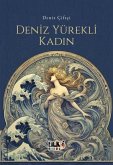 Deniz Yürekli Kadin