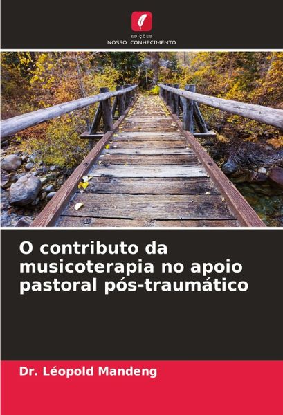 O contributo da musicoterapia no apoio pastoral pós-traumático O contributo da musicoterapia no apoio pastoral pós-traumático