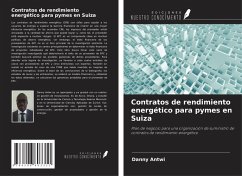 Contratos de rendimiento energético para pymes en Suiza - Antwi, Danny