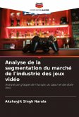 Analyse de la segmentation du marché de l'industrie des jeux vidéo Analyse de la segmentation du marché de l'industrie des jeux vidéo